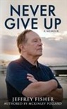 Jeffrey Fisher, McKinley Pollard - Never Give Up