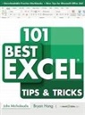 Bryan Hong, John Michaloudis - 101 Best Excel Tips & Tricks