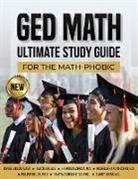 William Miller, Danny Zheng, Daniel Eiblum - GED Math Ultimate Study Guide for the Math-Phobic