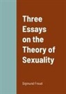 Sigmund Freud - Three Essays on the Theory of Sexuality