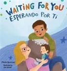 Mikayla Ruvalcaba, Jee Astoeti - Waiting For You / Esperando Por Ti