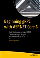 Anthony Giretti - Beginning gRPC with ASP.NET Core 6