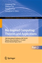 Jianghui Cai, Jianghui Cai et al, Zhihua Cui, Lianghao Li, Linqiang Pan - Bio-Inspired Computing: Theories and Applications