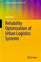Hao Zhang - Reliability Optimization of Urban Logistics Systems