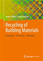 Isabel Martins, Anette Müller - Recycling of Building Materials