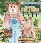 Caitlyn Buckman - Denney Bear and Papa Plant a Garden