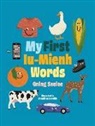 Gning Saelee, Angelina Sorokin, Sherry Saetern - My First Iu-Mienh Words