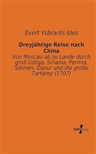 Evert Ysbrants Ides - Dreyjährige Reise nach China
