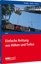 Wolfgang Werft - Einfache Rettung aus Höhen und Tiefen