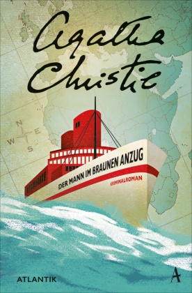 Agatha Christie - Der Mann im braunen Anzug - Kriminalroman
