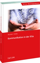 Ursula Neumann, Kerstin Schalles - Kommunikation in der Kita