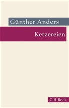 Günther Anders - Ketzereien
