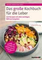 Deutsche Leberstiftung, Deutsche Leberstiftung - Das große Kochbuch für die Leber