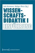 Gabi Reinmann, Rhein, Rüdiger Rhein - Wissenschaftsdidaktik I