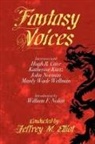Jeffrey M. Elliot, Katherine Kurtz, Manly Wade Wellman - Fantasy Voices