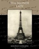 Maurice Leblanc - The Blonde Lady