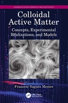 Francesc (University of Barcelona) Sagues Mestre, Francesc Sagués Mestre - Colloidal Active Matter