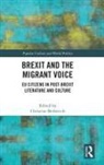 Christine Berberich, Christine (University of Portsmouth Berberich, Christine Berberich, Berberich Christine - Brexit and the Migrant Voice