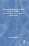 Stepan Mekhitarian - Harnessing Formative Data for K-12 Leaders