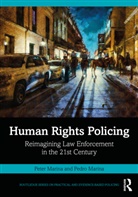 Pedro Marina, Peter Marina, Peter Marina Marina - Human Rights Policing