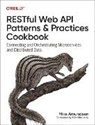 Mike Amundsen, Amundsen Mike - RESTful Web API Patterns and Practices Cookbook