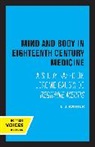 L. J. Rather - Mind and Body in Eighteenth Century Medicine