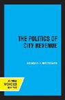 Arnold J. Meltsner, Meltsner Arnold J. - Politics of City Revenue