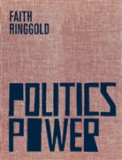 Faith Ringgold, Faith Ringold - Politics Power