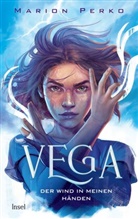 Marion Perko - Vega 1 - Der Wind in meinen Händen
