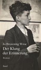 Jo Browning Wroe - Der Klang der Erinnerung