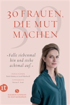 Blackwell, Geoff Blackwell, Goeff Blackwell, Ruth Hobday - 30 Frauen, die Mut machen