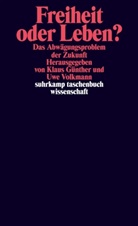 Klaus Günther, Volkmann, Uwe Volkmann - Freiheit oder Leben?