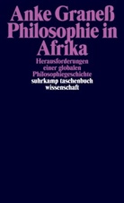 Anke Graneß - Philosophie in Afrika