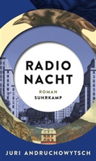 Juri Andruchowytsch - Radio Nacht