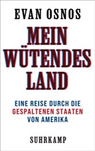 Evan Osnos - Mein wütendes Land