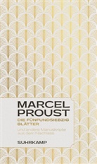 Marcel Proust, Nathalie Mauriac Dyer - Die fünfundsiebzig Blätter