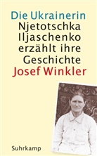 Josef Winkler - Die Ukrainerin