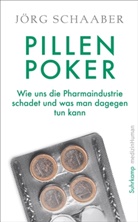 Jörg Schaaber, Bernd Dr. Hontschik, Hontschik, Bernd Hontschik, Bernd Dr. Hontschik - Pillen-Poker