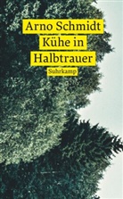 Arno Schmidt - Kühe in Halbtrauer