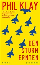 Phil Klay - Den Sturm ernten