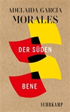 Adelaida García Morales - Der Süden / Bene