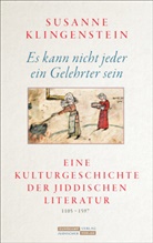 Susanne Klingenstein - Es kann nicht jeder ein Gelehrter sein