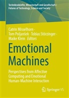 Maike Klein, Catrin Misselhorn, Tom Poljan¿ek, Tom Poljanek, Tom Poljansek, Tobias Störzinger... - Emotional Machines