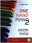 Barbara Arens - One Hand Piano 2. Nochmal 40 Stücke für links oder rechts