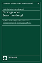 Friederike Heinzelmann-Brégeault - Fürsorge oder Bevormundung?