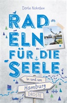 Dörte Nohrden - In und um Hamburg. Radeln für die Seele