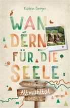 Katrin Berger - Altmühltal. Wandern für die Seele