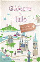 Steffi Memmert-Lunau - Glücksorte in Halle