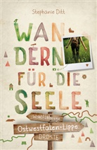 Stephanie Ditt - Ostwestfalen-Lippe. Wandern für die Seele