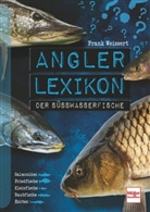 Frank Weissert - Angler-Lexikon der Süßwasserfische